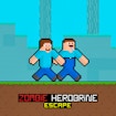 Zombie Herobrine Escape